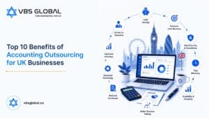 Top 10 Benefits of Accounting Outsourcing for UK Businesses