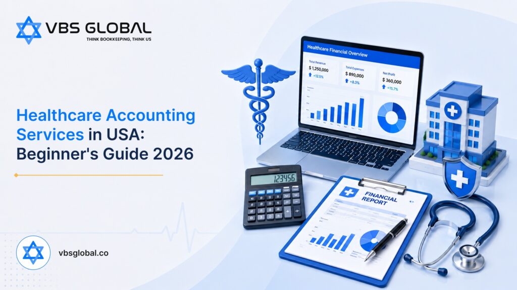 Healthcare Accounting Services in USA: Beginner's Guide 2026