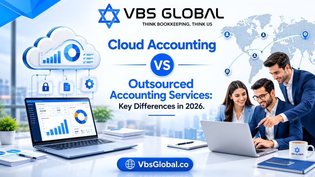Cloud Accounting vs Outsourced Accounting Services: Key Differences in 2026