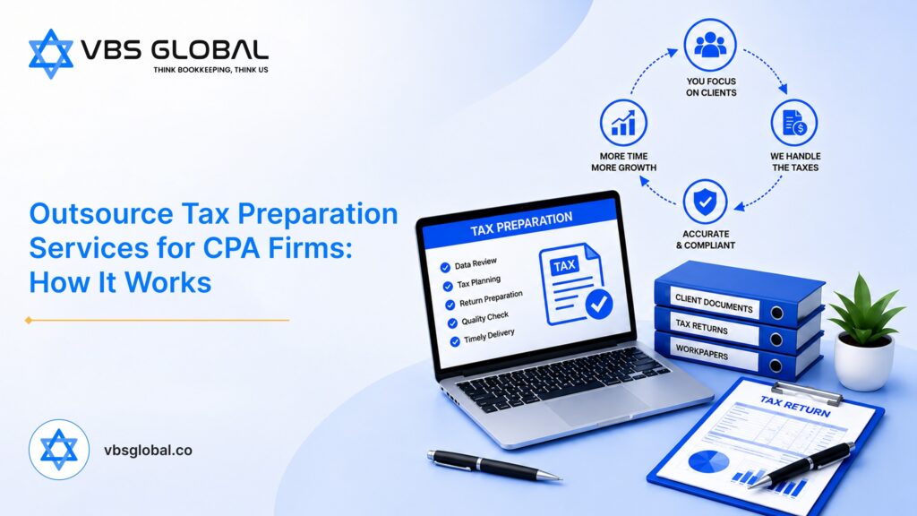 Outsource Tax Preparation Services for CPA Firms How It Works