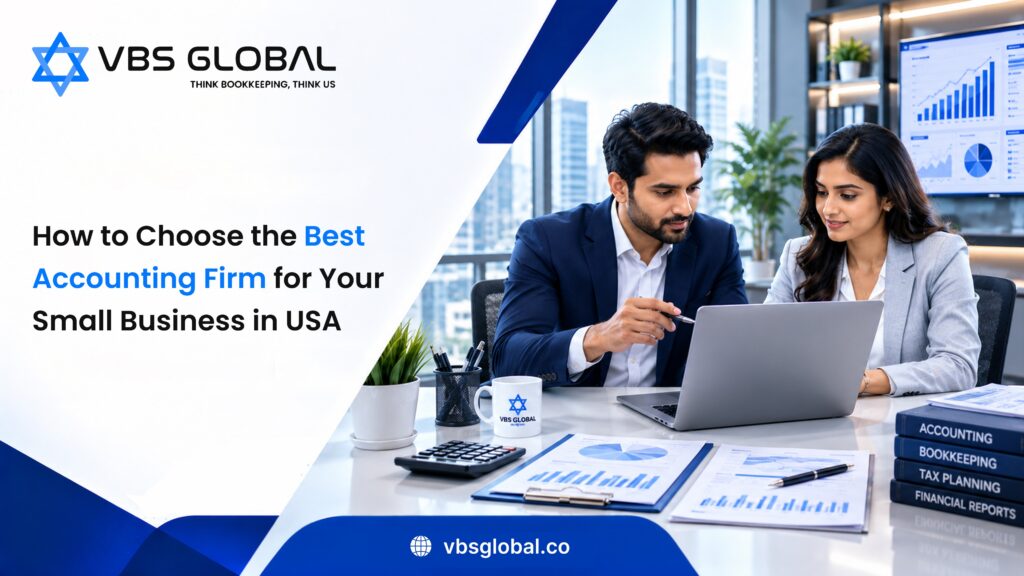How to Choose the Best Accounting Firm for Your Small Business in USA