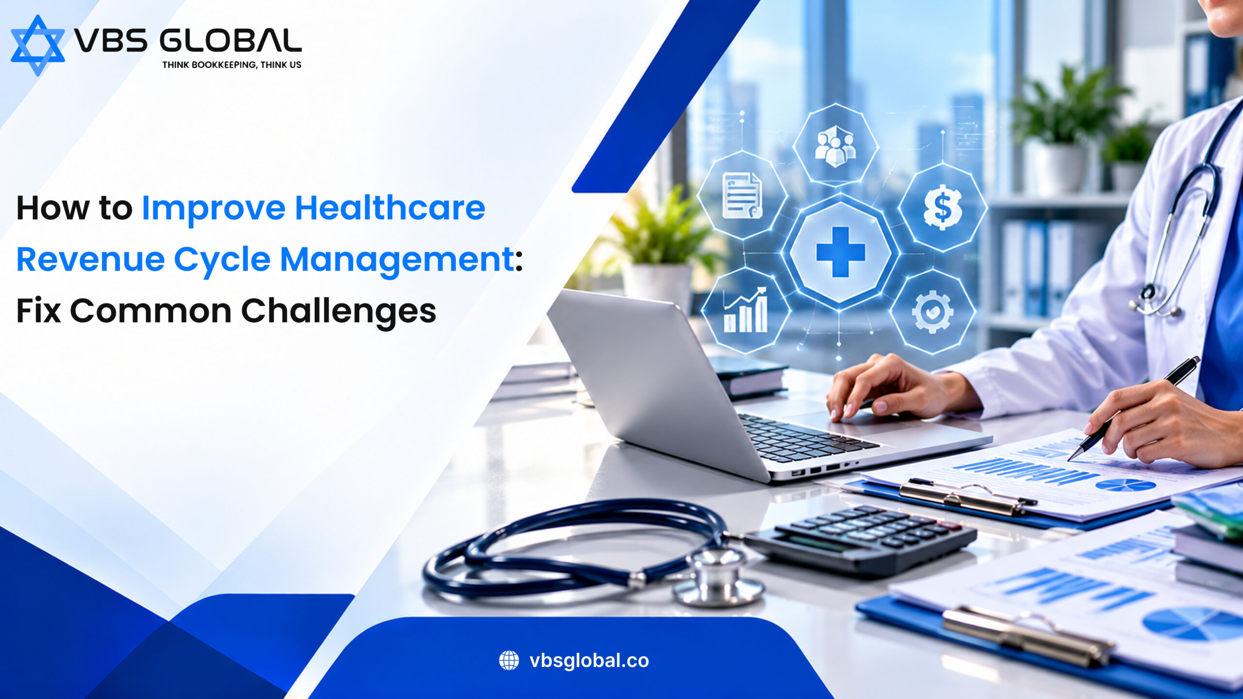 How to Improve Healthcare Revenue Cycle Management: Fix Common Challenges